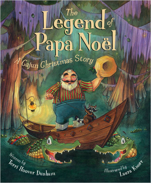 The Legend of Papa Noel--Louisiana Christmas Book