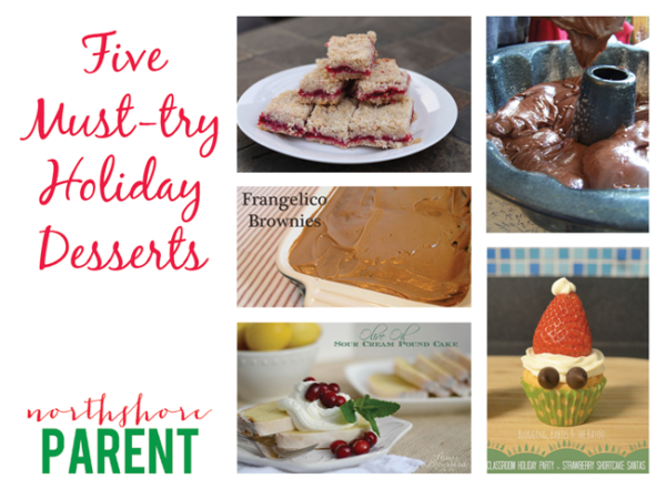 Five Must-Try Holiday Desserts - Northshore Parent