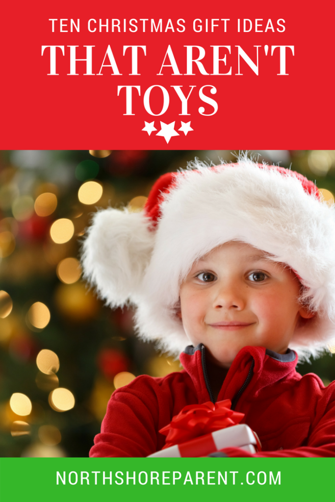 Ten Christmas Gifts That Aren’t Toys Northshore Parent