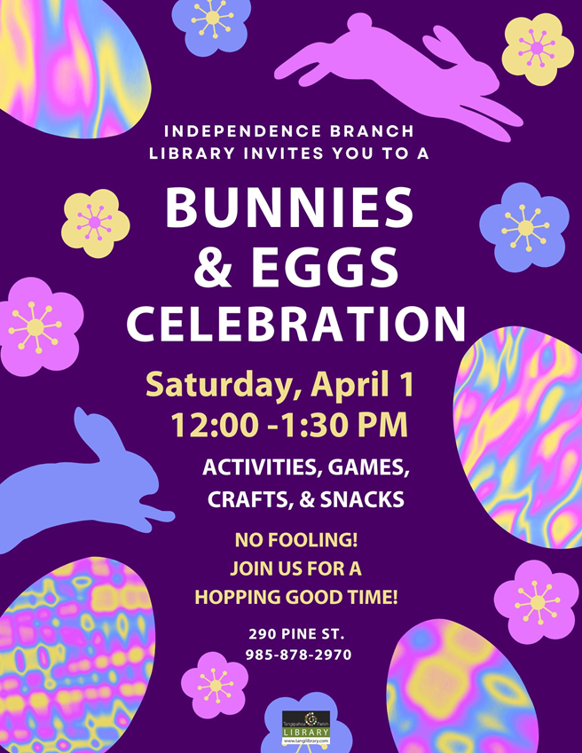 Independence "Bunnies and Eggs" Celebration